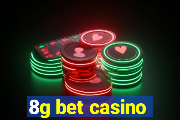 8g bet casino